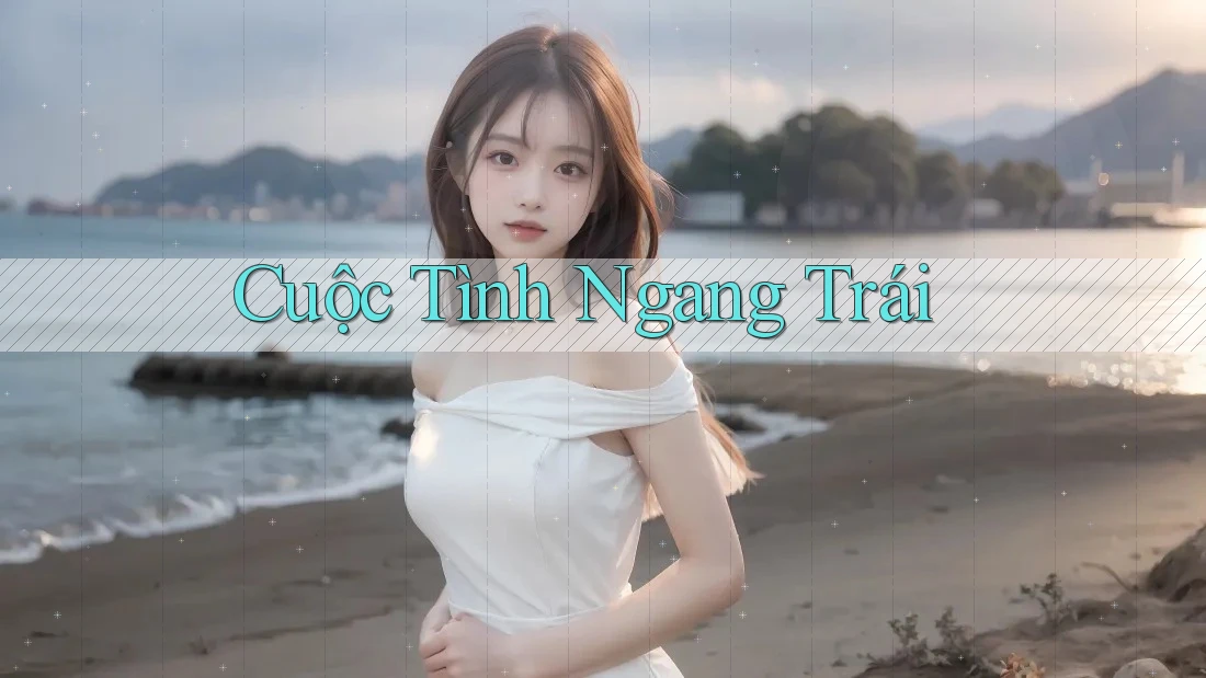 Cuộc Tình Ngang Trái