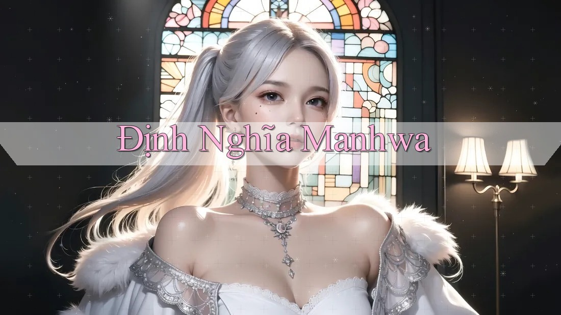 Định Nghĩa Manhwa
