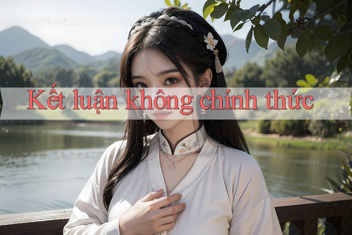 Kết Luận Không Chính Thức Kết Luận Không Chính Thức