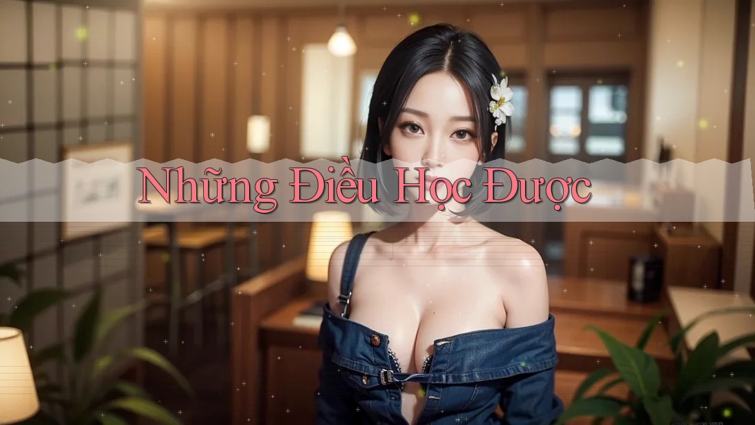 Những Điều Học Được Những Điều Học Được