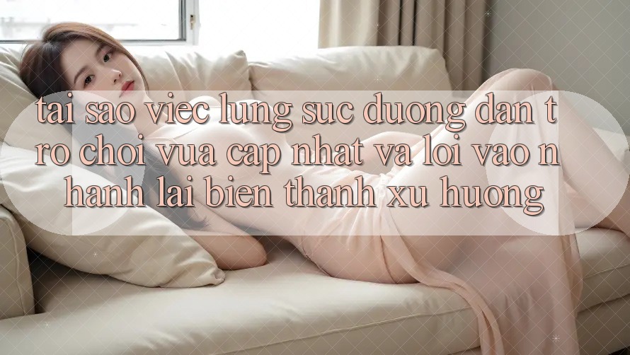 Tại sao việc lùng sục “Đường dẫn Trò chơi Vừa cập nhật” và “Lối Vào Nhanh” lại biến thành xu hướng? Tại sao việc lùng sục “Đường dẫn Trò chơi Vừa cập nhật” và “Lối Vào Nhanh” lại biến thành xu hướng?