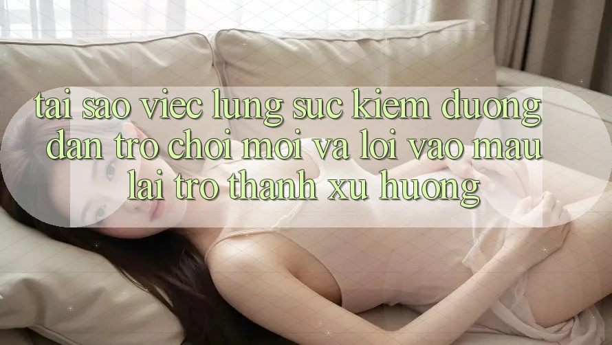 Tại sao việc lùng sục kiếm “Đường dẫn Trò chơi Mới” và “Lối Vào Mau” lại trở thành xu hướng?